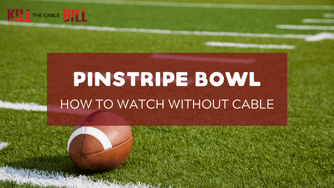 How to Watch the Pinstripe Bowl Online